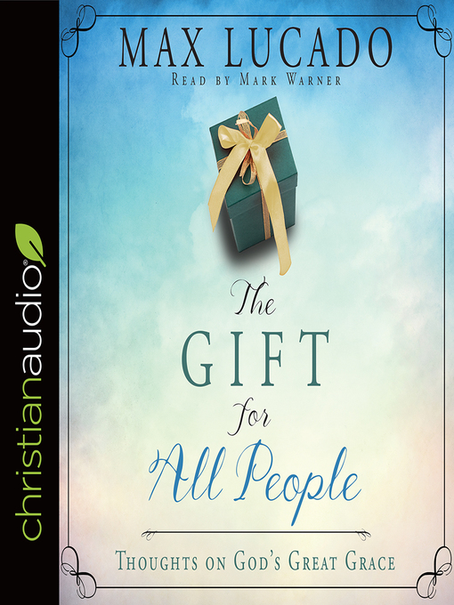 Title details for Gift for All People by Max Lucado - Available
